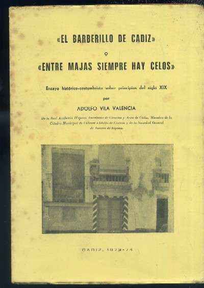 EL BARBERILLO DE CADIZ O ENTRE MAJAS SIEMPRE HAY CELOS