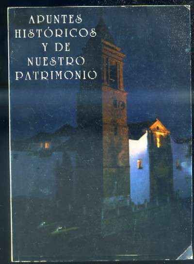 APUNTES HISTORICOS Y DE NUESTRO PATRIMONIO. CUADERNO DE TEMAS ALCALAINOS