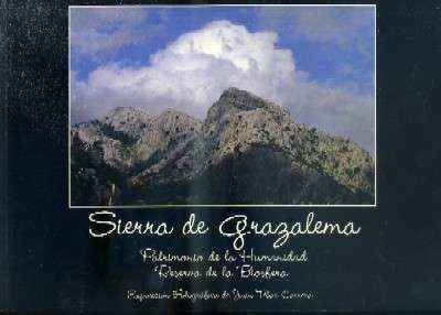 SIERRA DE GRAZALEMA. PATRIMONIO DE LA HUMANIDAD. RESERVA DE LA BIOSFERA