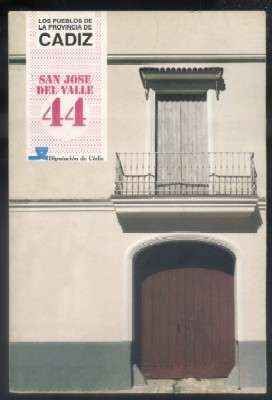 SAN JOSÉ DEL VALLE. LOS PUEBLOS DE LA PROVINCIA DE CÁDIZ Nº44