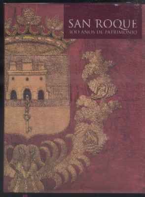 SAN ROQUE 300 AÑOS DE PATRIMONIO