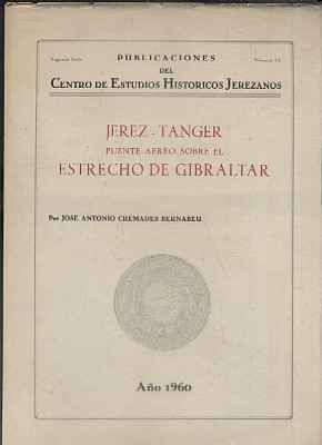 JEREZ-TANGER, PUENTE AEREO SOBRE EL ESTRECHO DE GIBRALTAR.