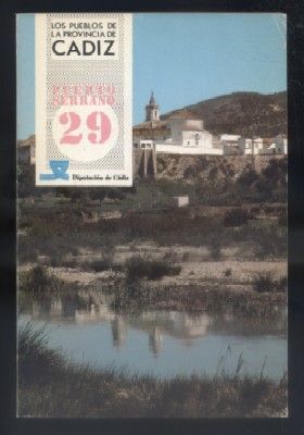 PUERTO SERRANO. COLECCIÓN LOS PUEBLOS DE LA PROVINCIA DE CADIZ Nº 29.