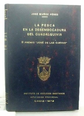 LA PESCA EN LA DESEMBOCADURA DEL GUADALQUIVIR.