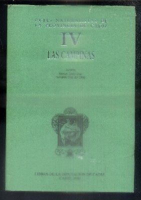 GUIAS NATURALISTAS DE LA PROVINCIA DE CADIZ. LA CAMPIÑA. TOMO IV.