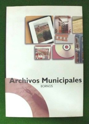 BORNOS. INVENTARIO DEL ARCHIVO MUNICIPAL.