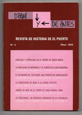 REVISTA DE HISTORIA DE EL PUERTO D'AQUÍ Y DE ANTES, Nº 2  MAYO 1989.
