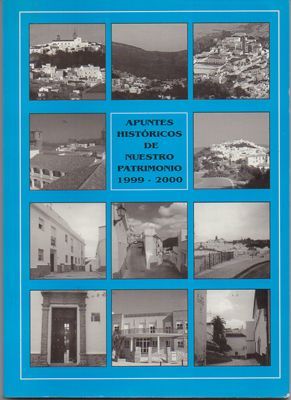 APUNTES HISTORICOS DE NUESTRO PATRIMONIO, 1999-2000. TEMAS ALCALAINOS.