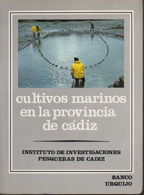 CULTIVOS MARINOS EN LA PROVINCIA DE CADIZ.