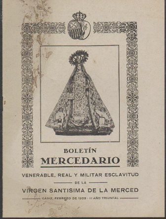 BOLETIN MERCEDARIO - CADIZ FEBRERO 1939. AÑO I Nº 1.