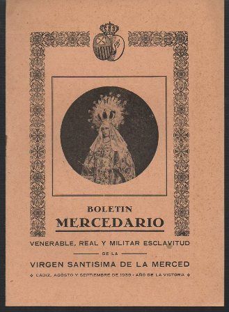 BOLETIN MERCEDARIO - CADIZ AGOSTO - SEPTIEMBRE 1939. AÑO I Nº 7 Y 8.