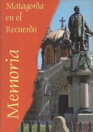 MATAGORDA EN EL RECUERDO - MEMORIA.