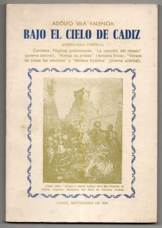 BAJO EL CIELO DE CADIZ ( ANTOLOGIA POETICA )