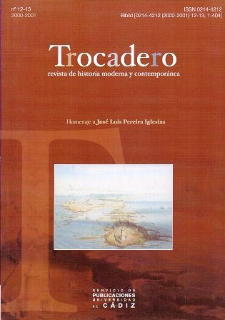 TROCADERO. REVISTA DE HISTORIA MODERNA Y CONTEMPORANEA Nº 12-13 2000-2001.