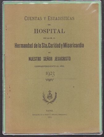 CUENTAS Y ESTADISTICAS DEL HOSPITAL HDAD. DE LA STA. CARIDAD DE NTRO. SR. JESUCRISTO.