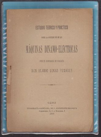 ESTUDIO TEORICO-PRACTICO SOBRE LA CONSTRUCCION DE MAQUINAS DINAMO-ELECTRICAS.
