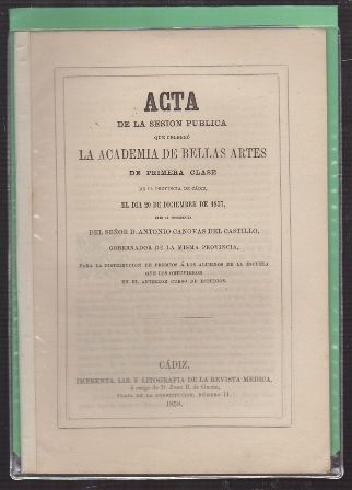 ACTA DE LA SESION PUBLICA QUE CELEBRO LA ACASEMIA DE BELLAS ARTES 1857.
