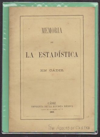 MEMORIA DE LA ESTADISTICA EN CADIZ. 1862.