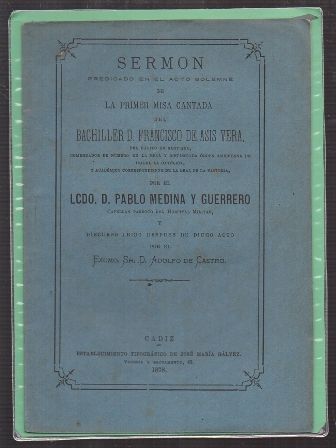 PRIMER MISA CANTADA DEL BACHILLER D. FRANCISCO DE ASIS VERA.