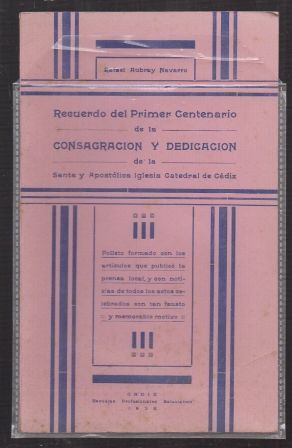 RECUERDO DEL 1 CENTENARIO DE LA CONSAGRACION Y DEDICACION DE LA STA. CATEDRAL DE CADIZ.