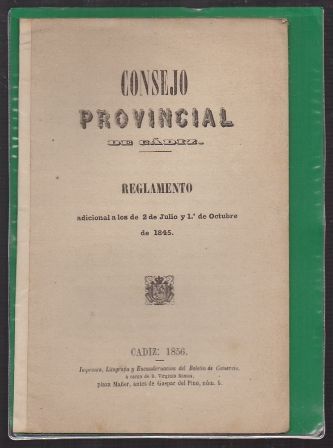 CONSEJO PROVINCIAL DE CADIZ, REGLAMENTO ADICIONAL… DE 1845.