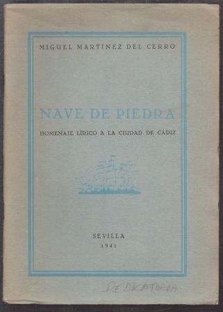 NAVE DE PIEDRA, HOMENAJE LIRICO A LA CIUDAD DE CADIZ.
