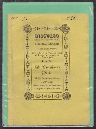 DISCURSO SOBRE LA ADMINISTRACION MUNICIPAL DE CADIZ AÑO 1843.