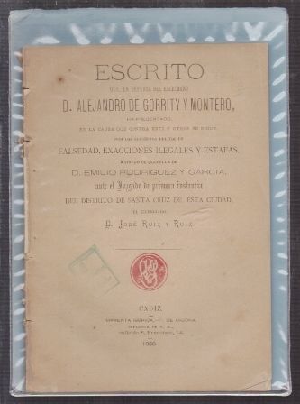 ESCRITO EN DEFENSA DEL ESCRIBANO ALEJANDRO DE GORRITY Y MONTERO…