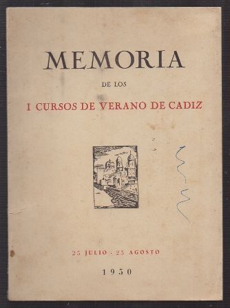 MEMORIA DE LOS I CURSOS DE VERANO DE CADIZ 1950.