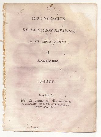 RECONVENCION DE LA NACION ESPAÑOLA A SUS REPRESENTANTES O APODERADOS.