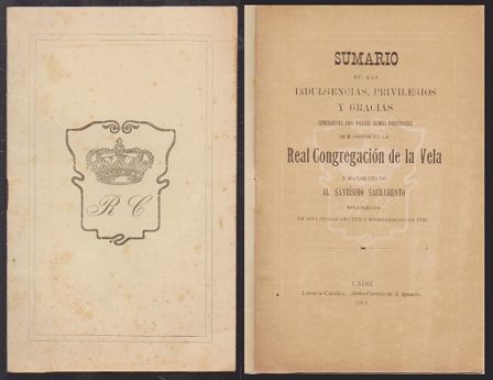 SUMARIO DE LAS INDULGENCIAS, PROVILEGIOS  GRACIAS CONCEDIDAS POR VARIOS SUMOS PONTIFICES…
