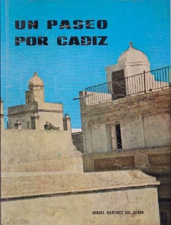 UN PASEO POR CADIZ.