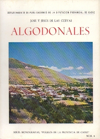 ALGODONALES. PUEBLOS DE LA PROVINCIA DE CADIZ Nº 8