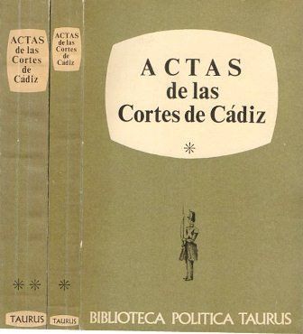 ACTAS DE LAS CORTES DE CADIZ.ANTOLOGIA I Y II. DOS TOMOS.