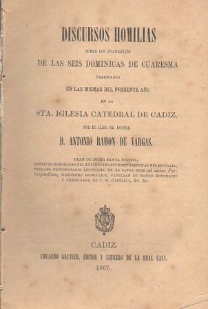 DISCURSOS HOMILIAS EN LA STA. IGLESIA CATEDRAL DE CADIZ 1867