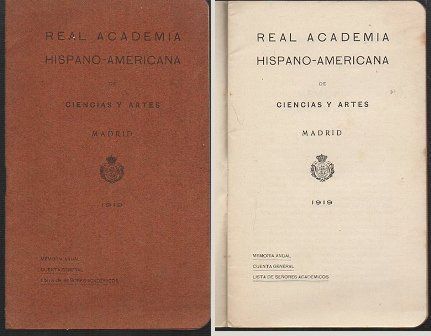 REAL ACADEMIA HISPANO-AMERICANA DE CIENCIAS Y ARTES MADRID 1919 MEMORIA ANUAL