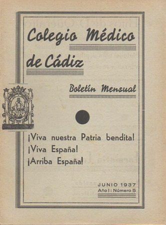 COLEGIO MEDICO DE CADIZ BOLETIN MENSUAL AÑO I NUM. 5  - JUNIO 1937