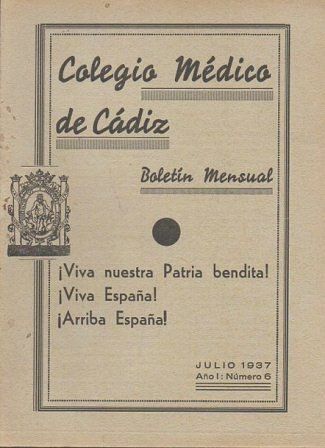 COLEGIO MEDICO DE CADIZ BOLETIN MENSUAL AÑO I NUM. 6  - JUNIO 1937