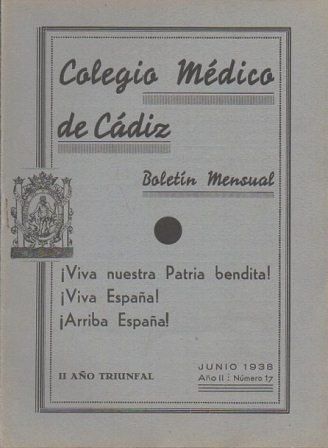 COLEGIO MEDICO DE CADIZ BOLETIN MENSUAL AÑO II NUM. 17  - JUNIO 1938