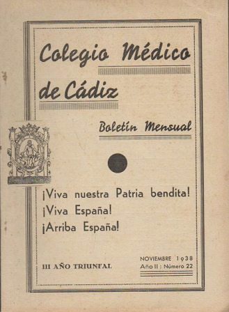 COLEGIO MEDICO DE CADIZ BOLETIN MENSUAL AÑO II NUM. 22 - NOVIEMBRE 1938