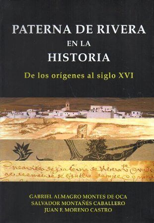 PATERNA DE RIVERA EN LA HISTORIA, DE LOS ORIGENES AL SIGLO XVI