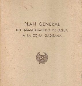 PLAN GENERAL DE ABASTECIMIENTO DE AGUA A LA ZONA GADITANA
