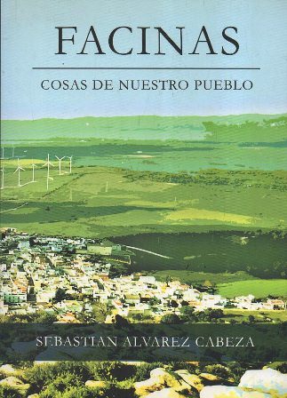 FACINAS - COSAS DE NUESTRO PUEBLO