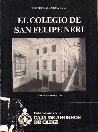 EL COLEGIO DE SAN FELIPE NERI