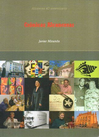 ALCANCES 40 ANIVERSARIO - CRONICAS ALCANCERAS