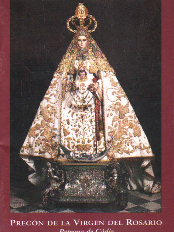 PREGON DE LA VIRGEN DEL ROSARIO, PATRONA DE CÁDIZ 1997