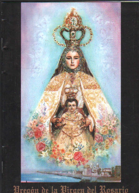 PREGON DE LA VIRGEN DEL ROSARIO, PATRONA DE CÁDIZ 2001