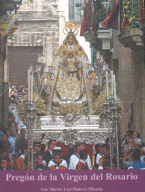 PREGON DE LA VIRGEN DEL ROSARIO, PATRONA DE CÁDIZ 2004