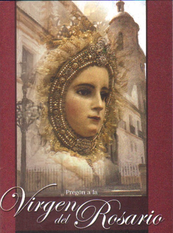 PREGON DE LA VIRGEN DEL ROSARIO, PATRONA DE CÁDIZ 2008