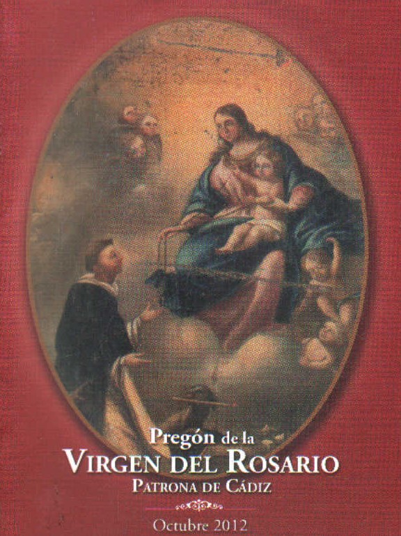PREGON DE LA VIRGEN DEL ROSARIO, PATRONA DE CÁDIZ 2012